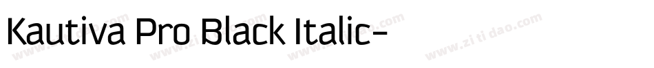 Kautiva Pro Black Italic字体转换